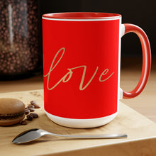 Load image into Gallery viewer, Love Mug 15oz
